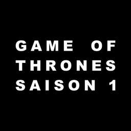 Notes et résumé de Game of Thrones saison 1