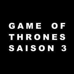 Notes et résumé de Game of Thrones saison 3